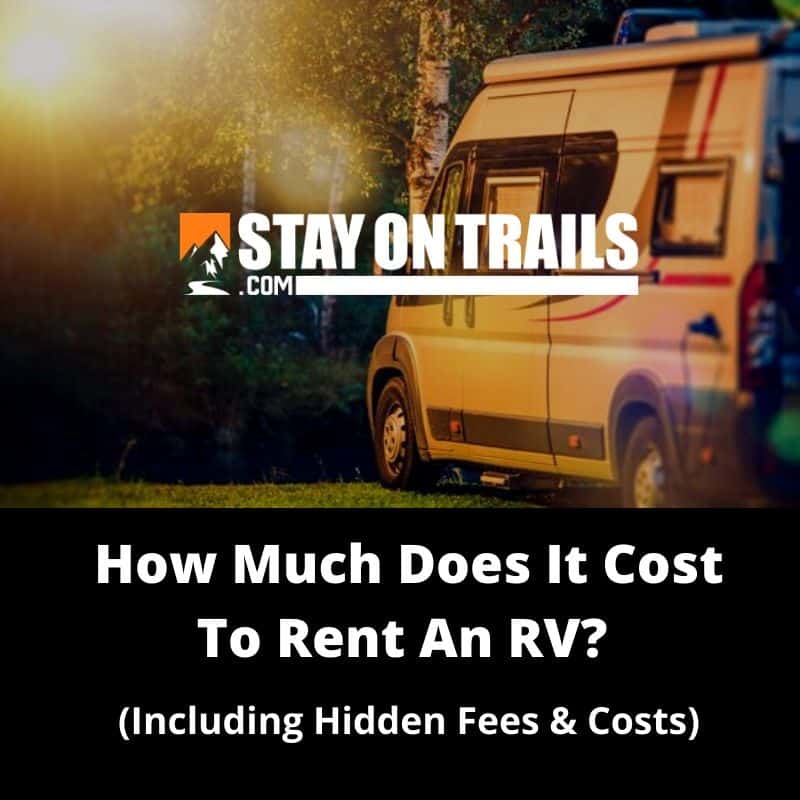 How Much Does It Cost To Rent An RV